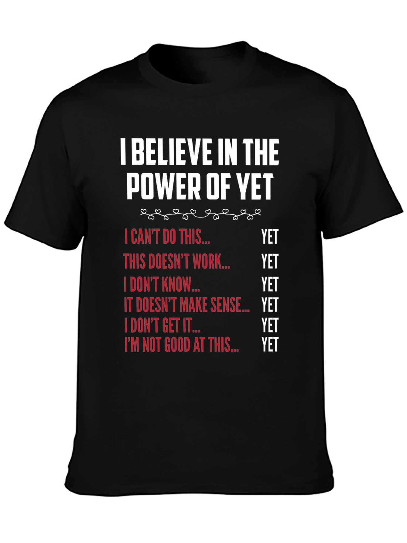 Power of Yet T-Shirt - Motivational Growth Mindset Tee