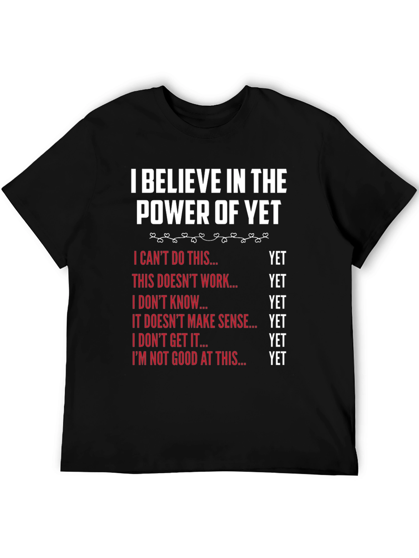 Power of Yet T-Shirt - Motivational Growth Mindset Tee