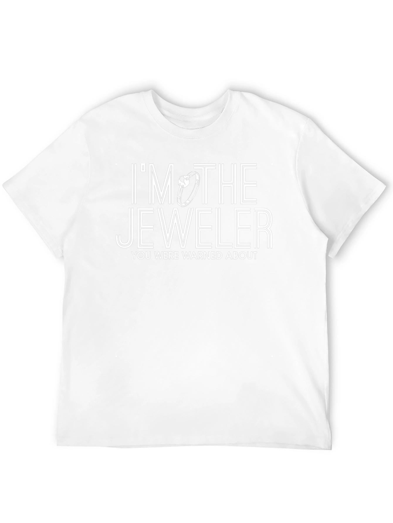 Im The Jeweler Graphic T-Shirt