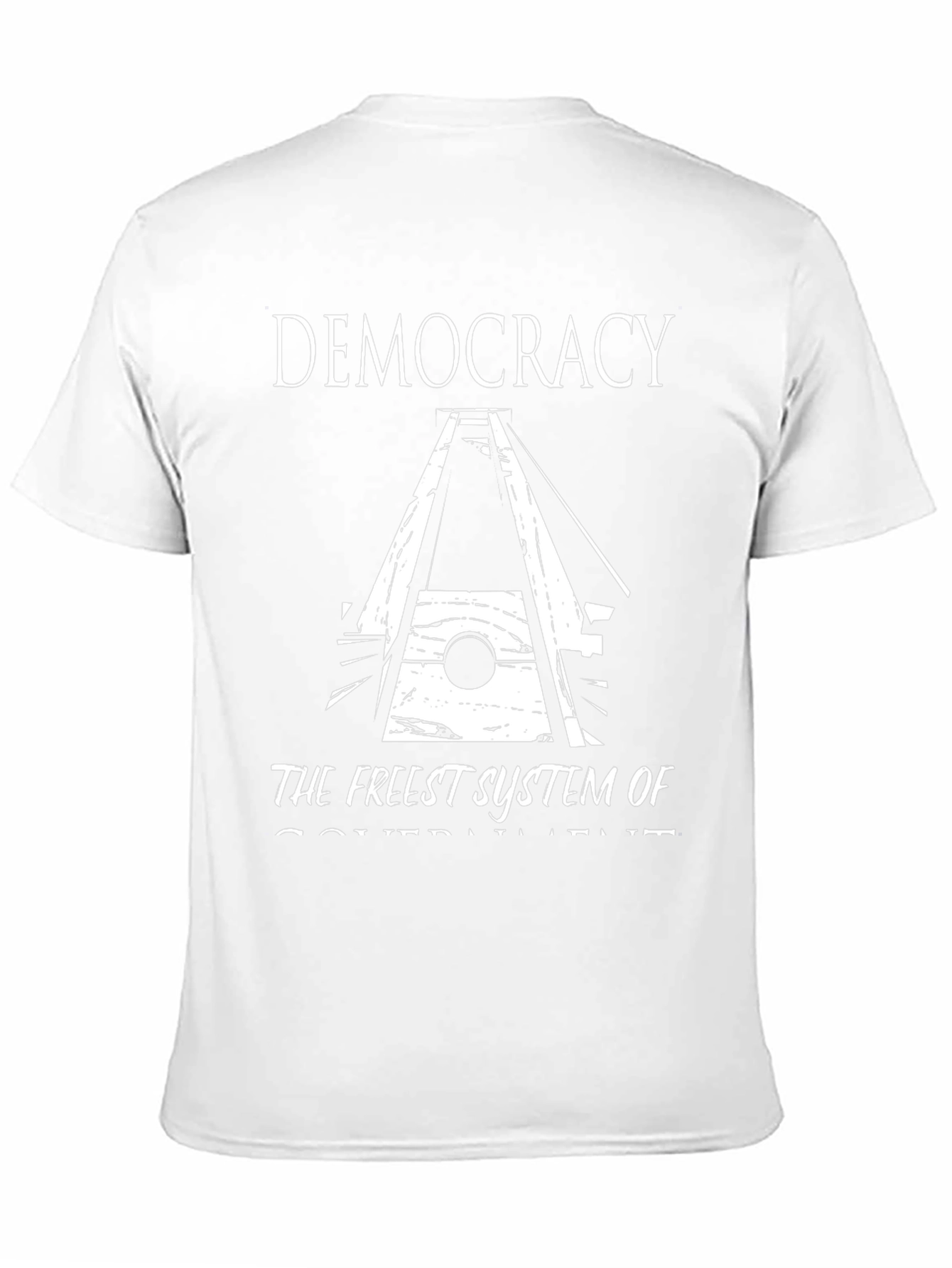 Democracy T-Shirt The Freest System of Government