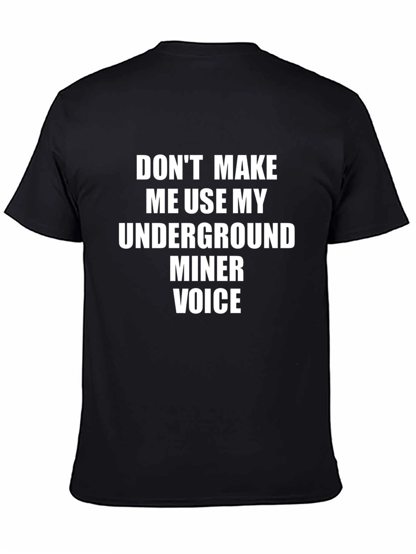 Underground Miner Voice Graphic Tee