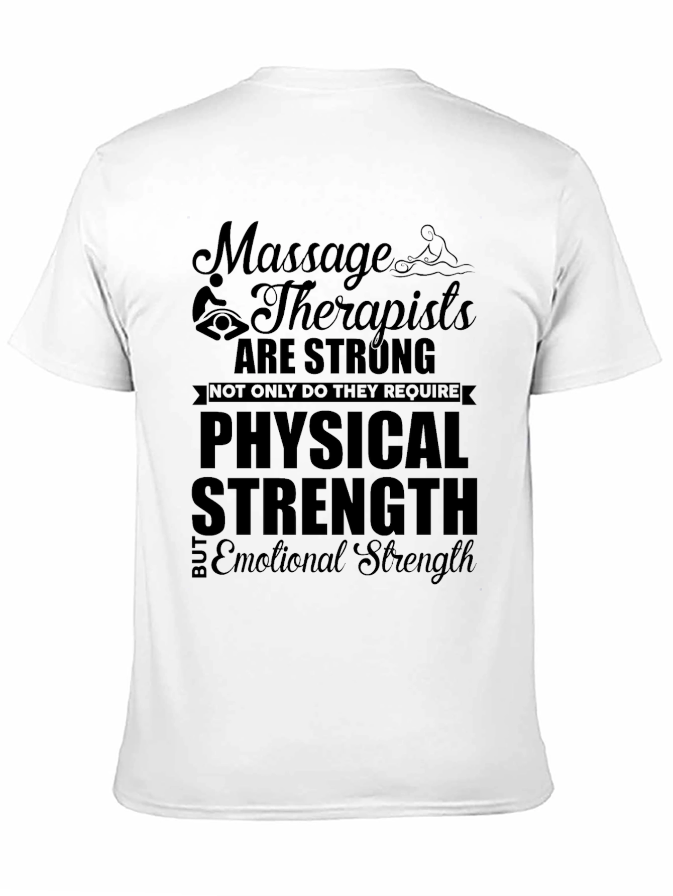 Massage Therapist Strength Black T-Shirt