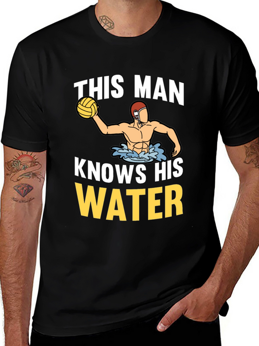 Water Polo Player T-Shirt - This Man Knows His Water
