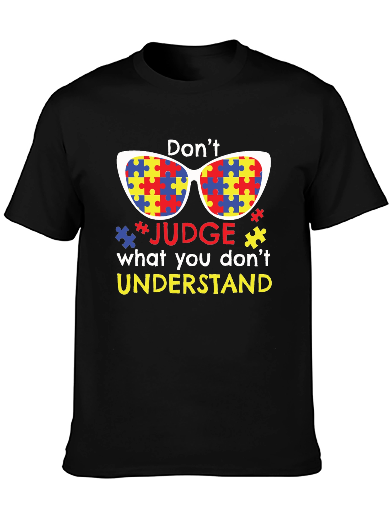 Dont Judge Autism Awareness T-Shirt