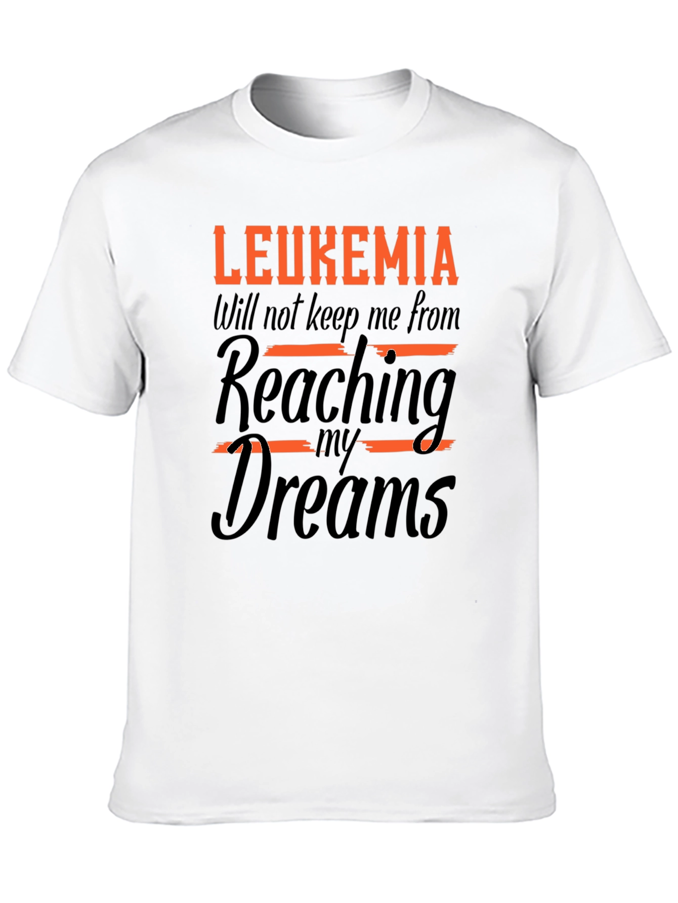 Leukemia Awareness T-Shirt - Reaching My Dreams