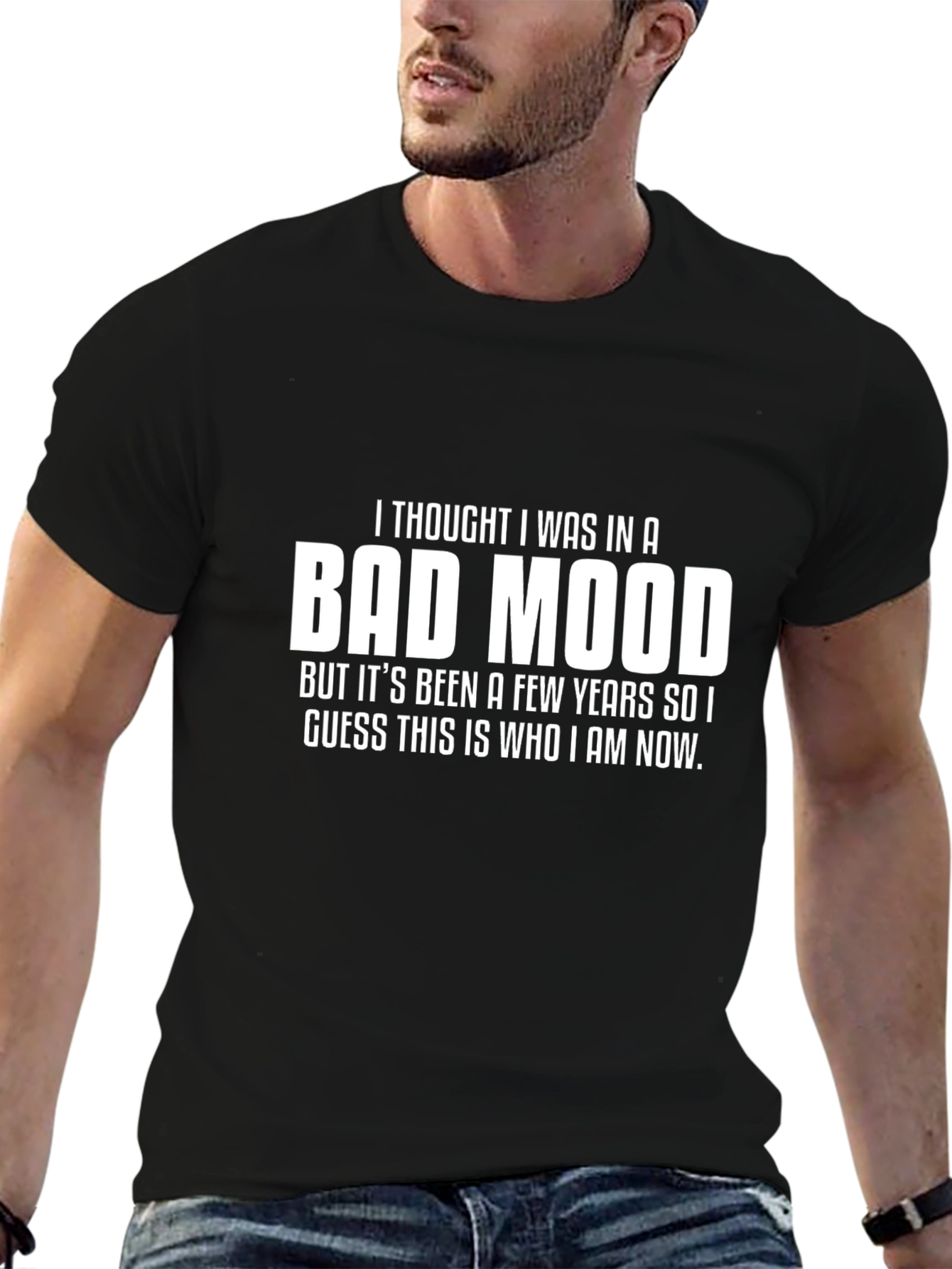 Bad Mood T-Shirt - Funny Sarcastic Tee