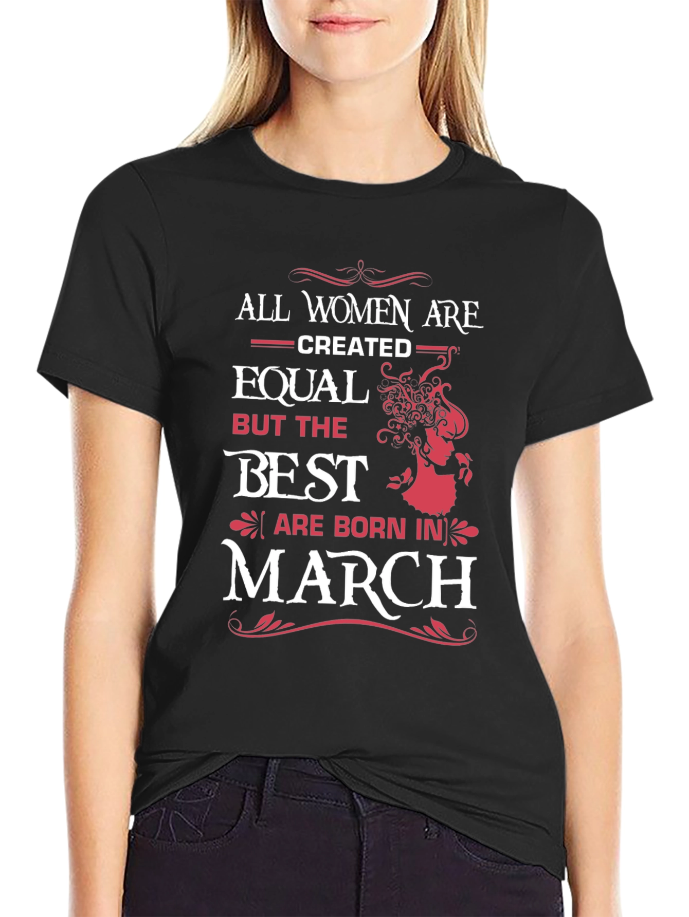 Best Women Born In March T-Shirt