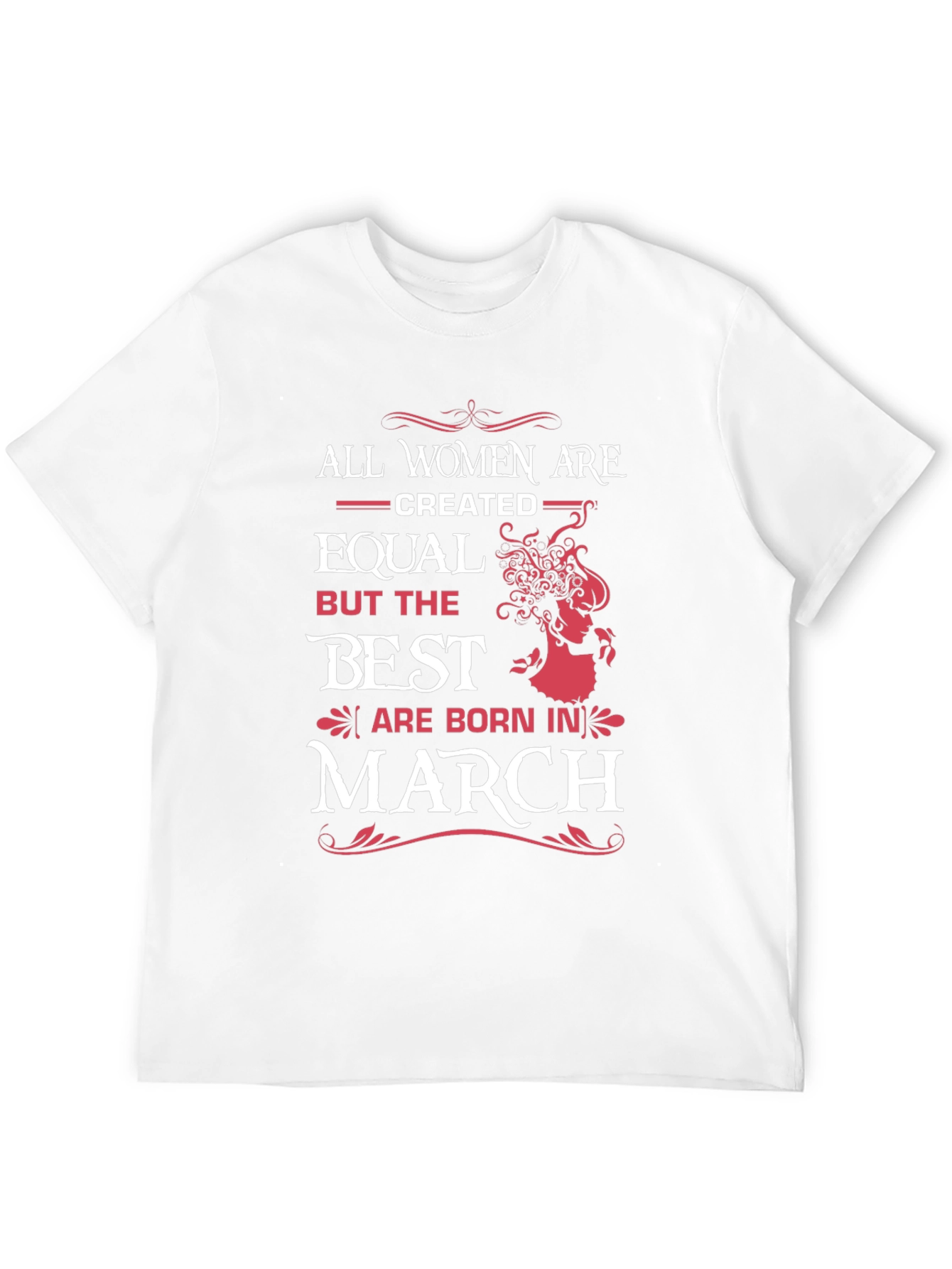 Best Women Born In March T-Shirt