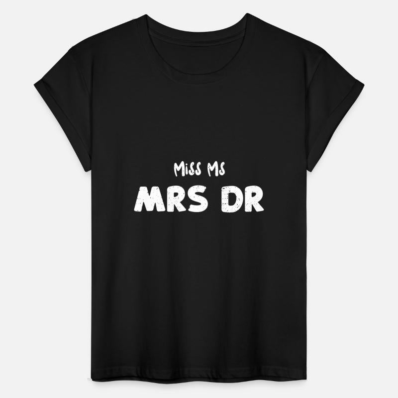Miss Ms Dr - Doctor