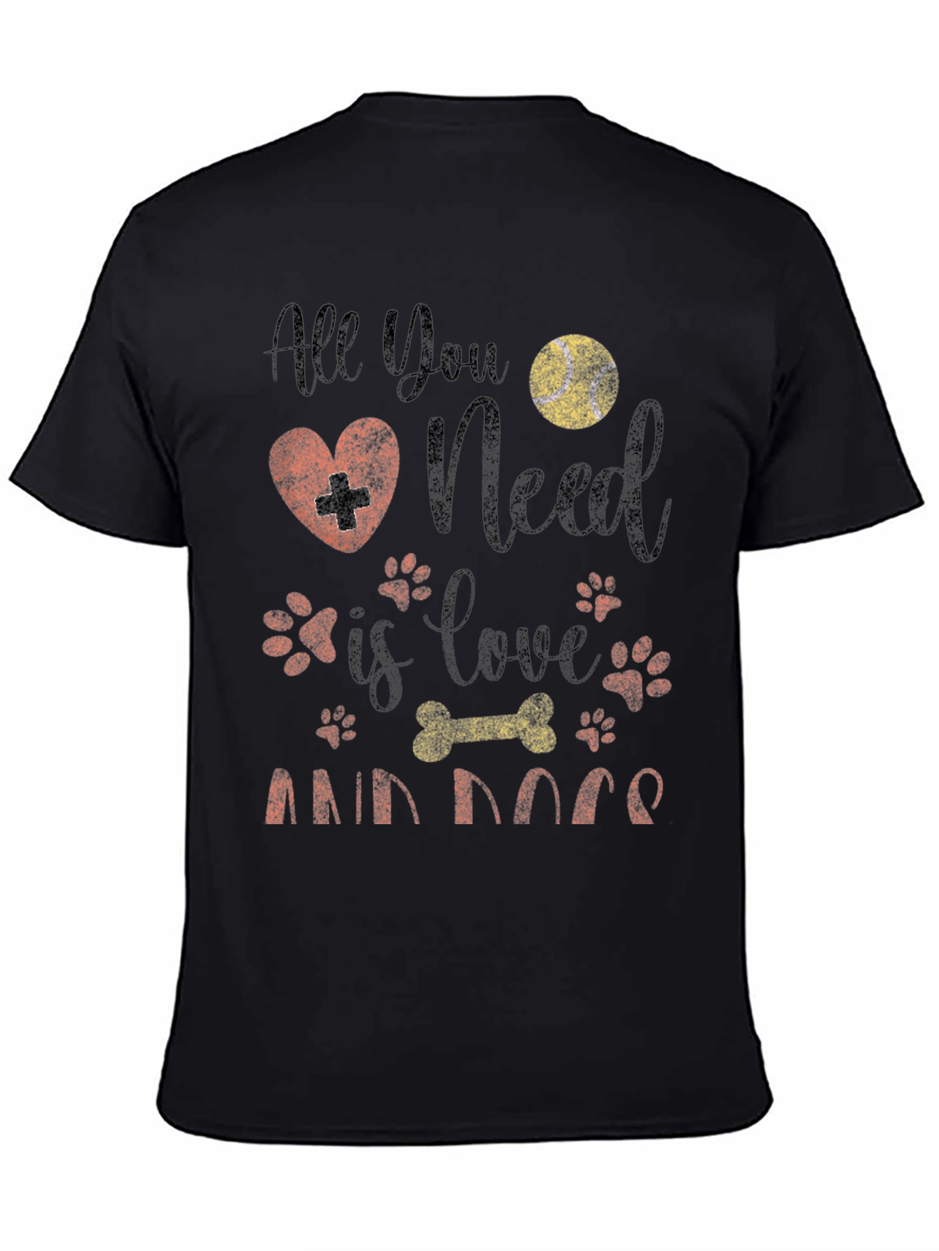 All You Need is Love and Dogs Black T-Shirt