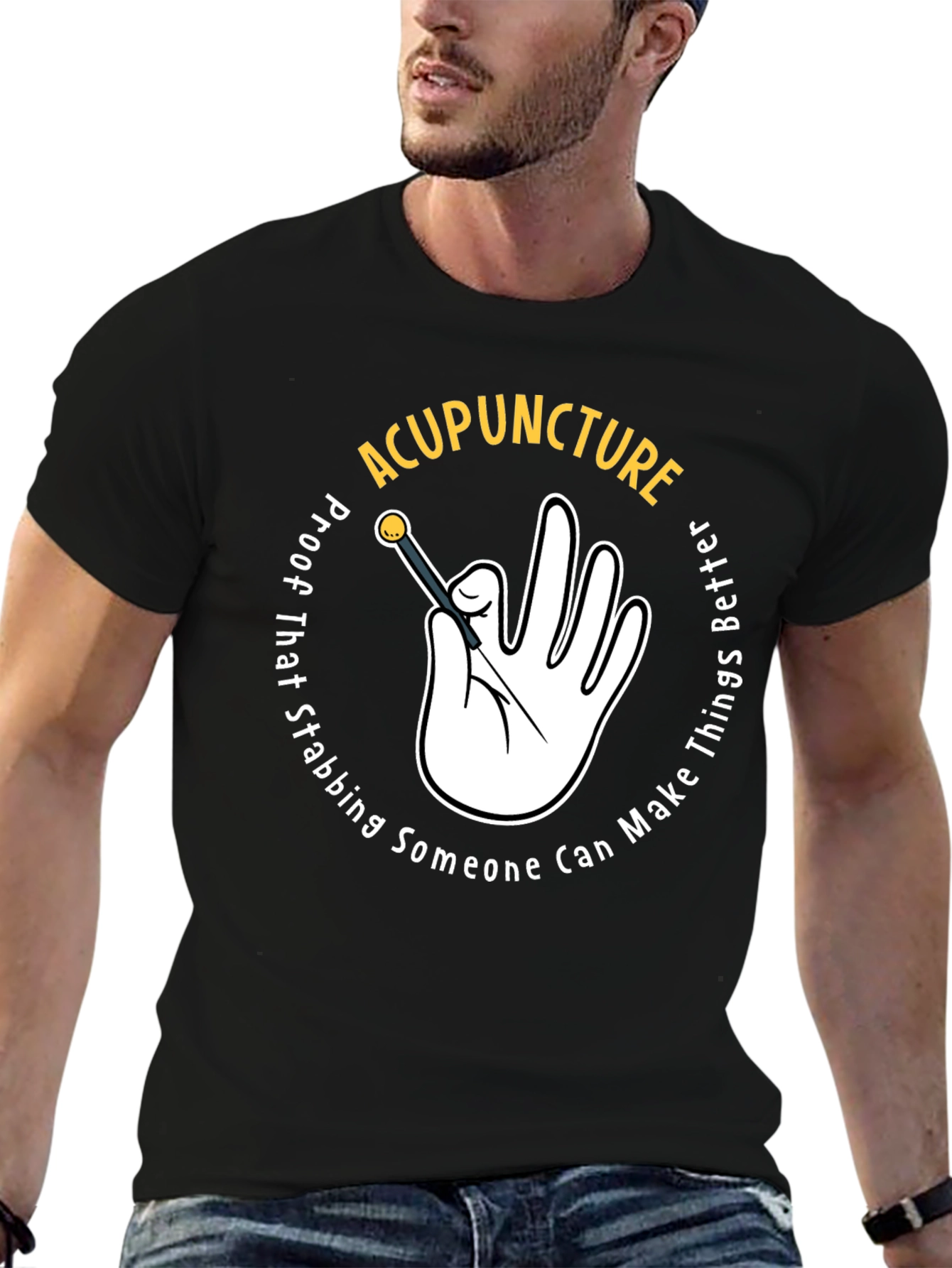 Acupuncture T-Shirt: Stabbing Makes Things Better!