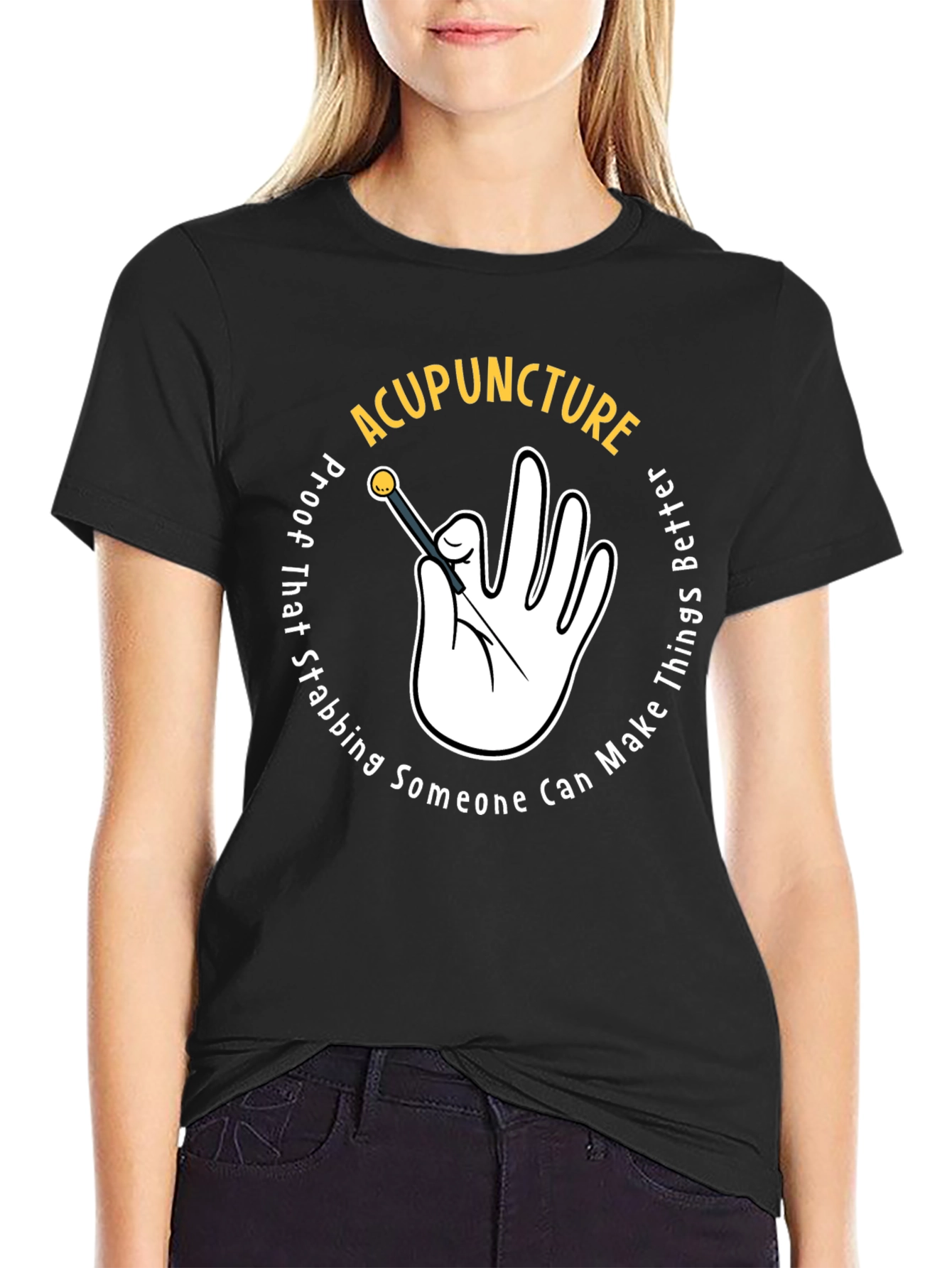 Acupuncture T-Shirt: Stabbing Makes Things Better!