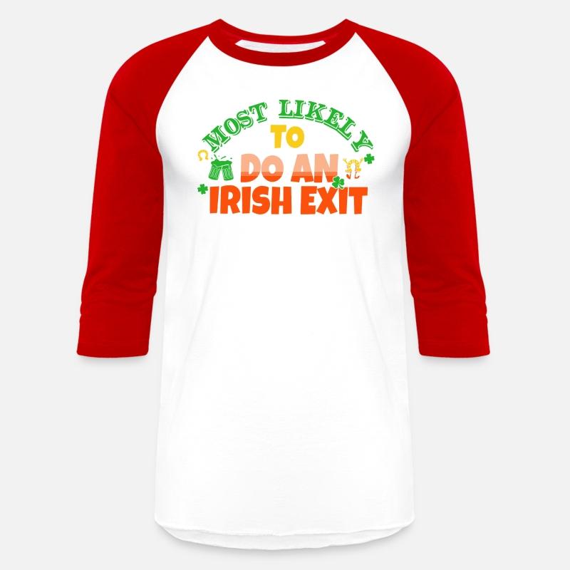 Most Likely To Do An Irish Exit Saint Patrick's