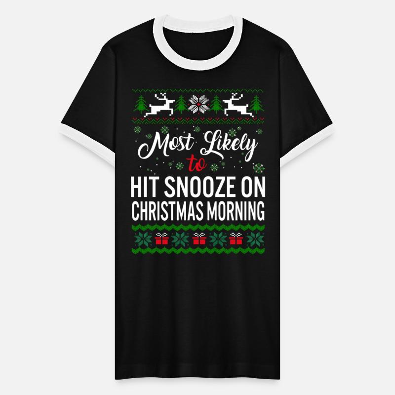 Most Likely To Hit Snooze On Christmas Morning