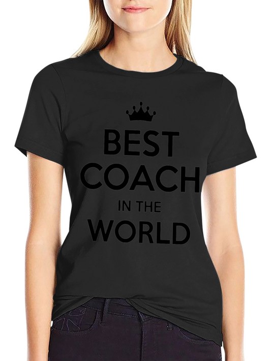 Best Coach in the World T-Shirt
