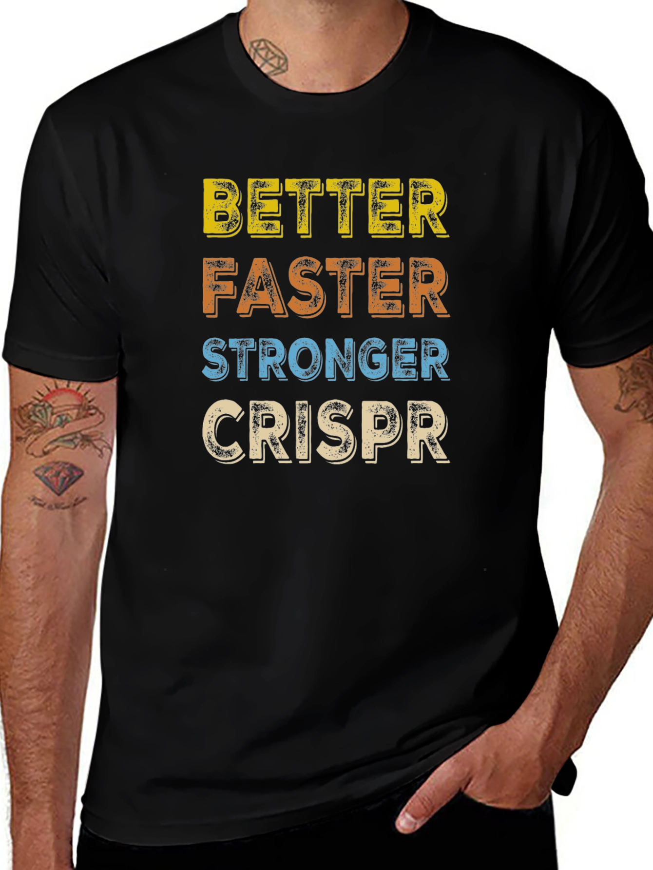 Better Faster Stronger CRISPR T-Shirt