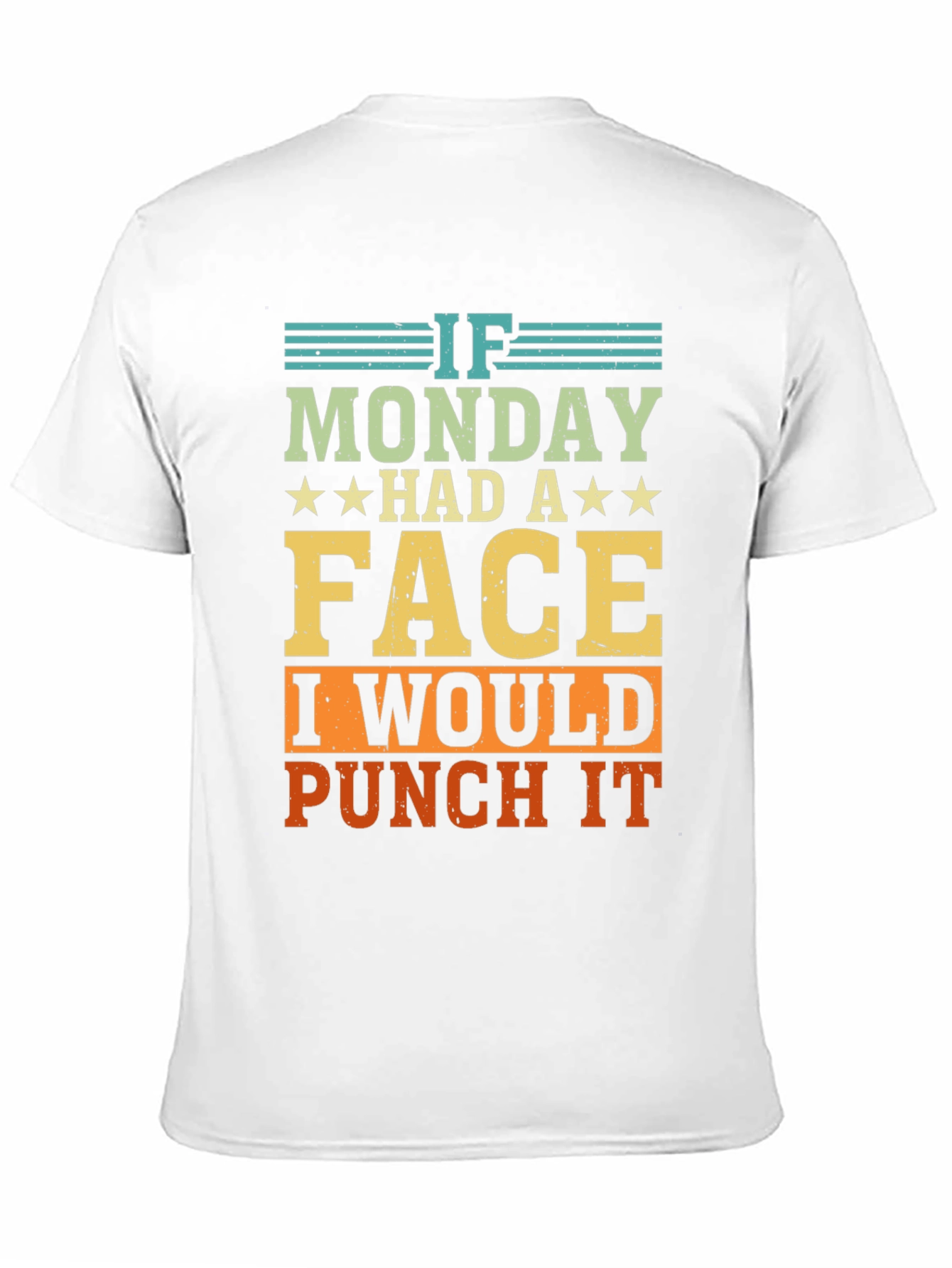Funny If Monday Had A Face Graphic Tee