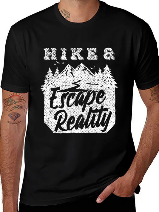 Hike & Escape Reality T-Shirt - Outdoor Adventure Tee