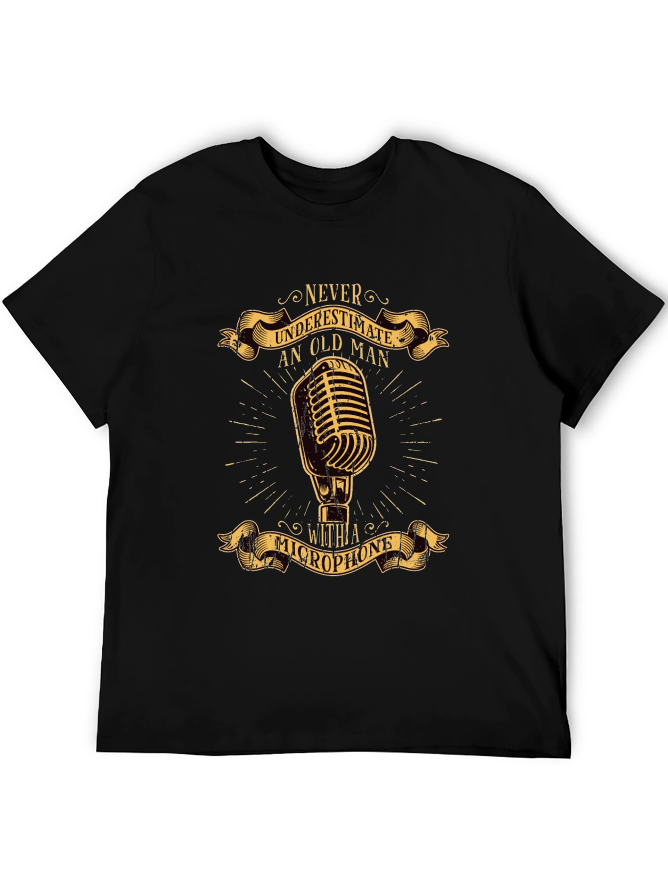 Never Underestimate Old Man Microphone T-Shirt