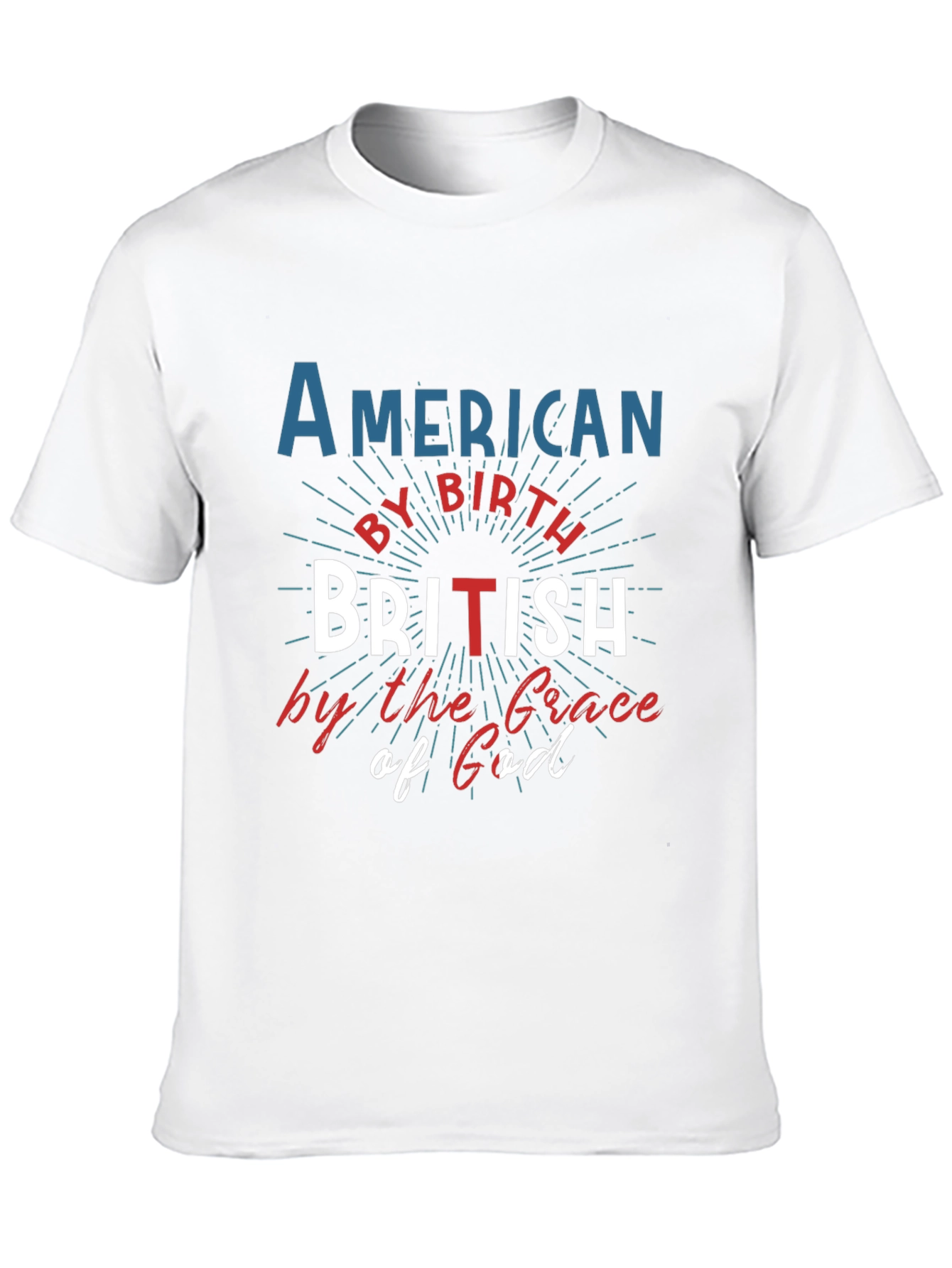 American by Birth British by Grace T-Shirt