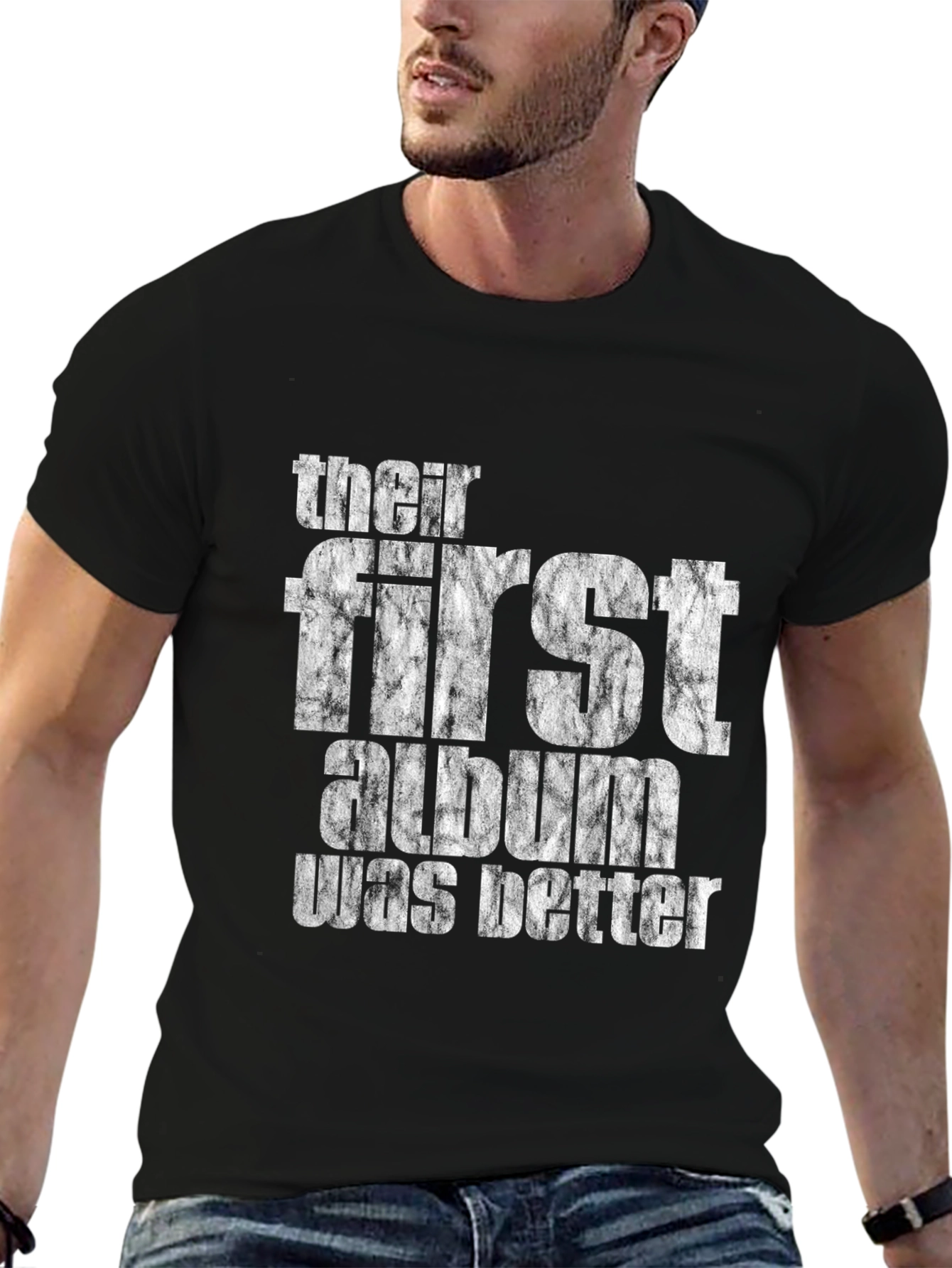 Their First Album Was Better T-Shirt