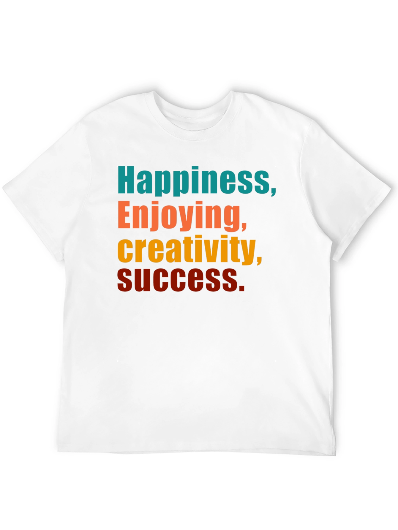 Happiness Creativity Success Graphic T-Shirt