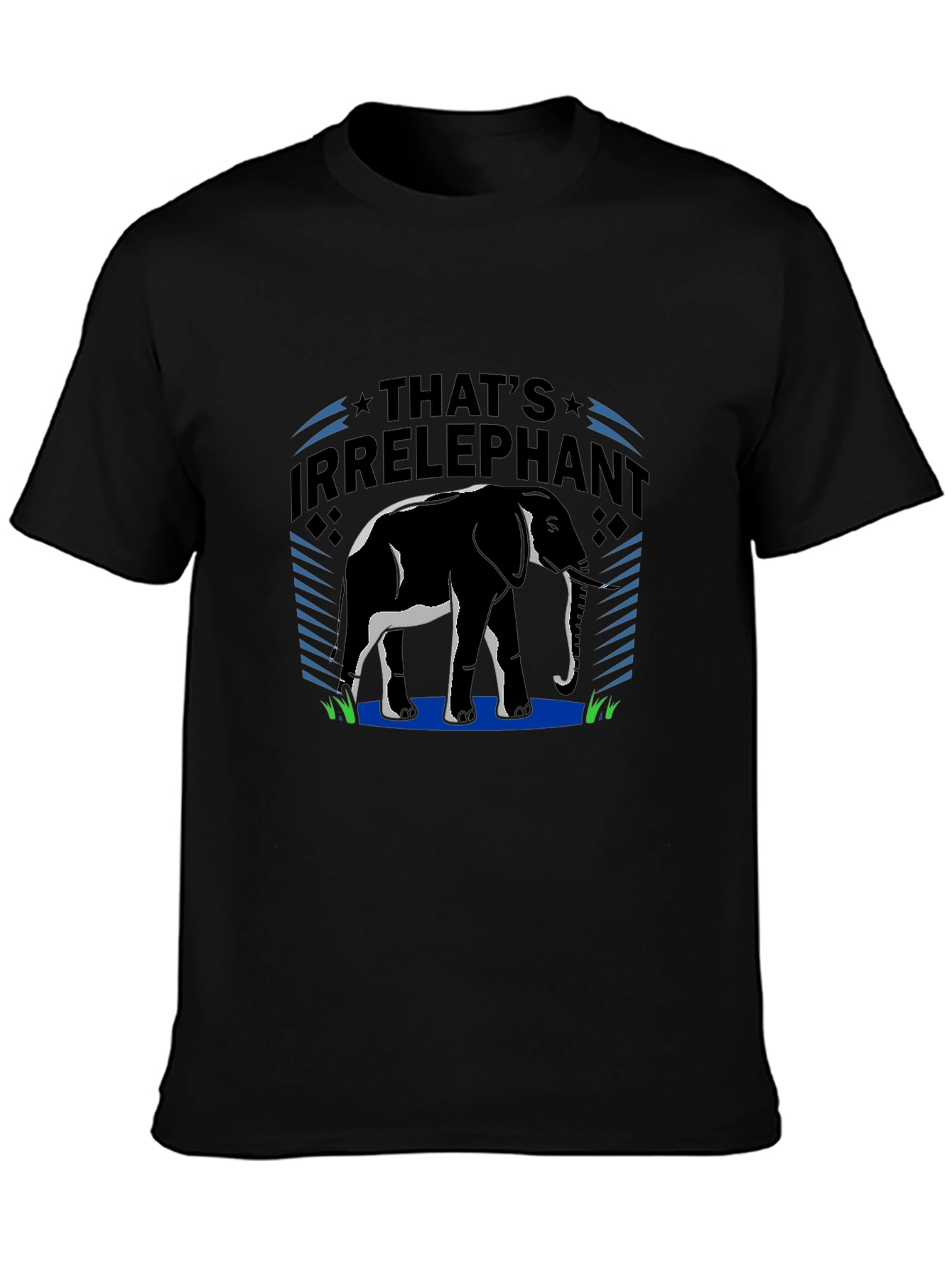 Thats Irrelephant Black T-Shirt