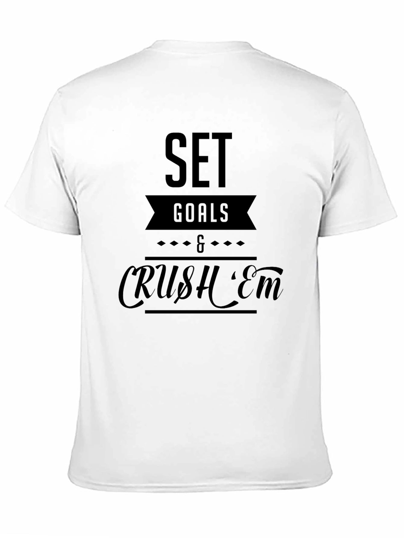 Set Goals & Crush Em Black Graphic T-Shirt
