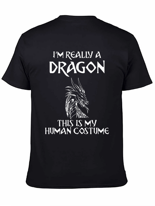 Im Really a Dragon T-Shirt - Human Costume Tee