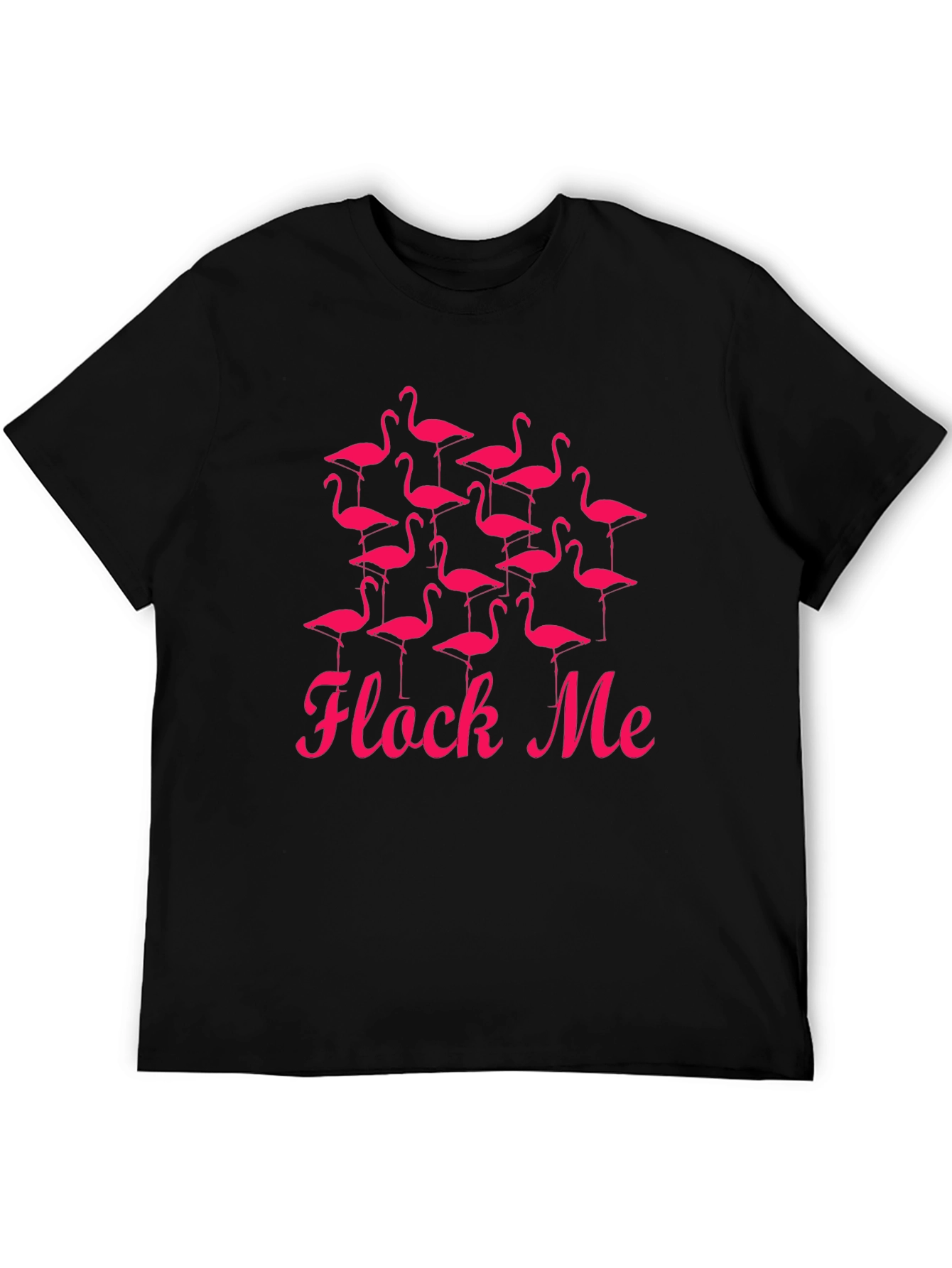 Flock Me Funny Flamingo T-Shirt