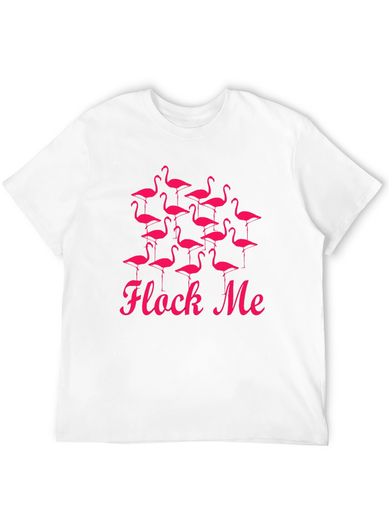 Flock Me Funny Flamingo T-Shirt