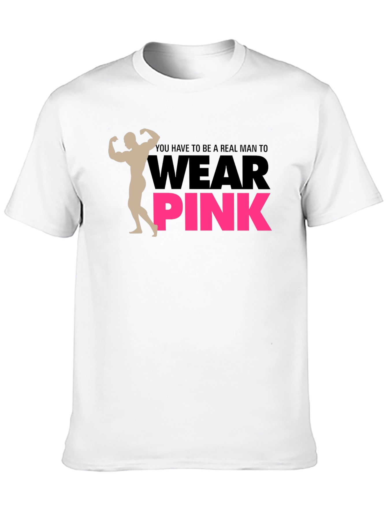 Real Man Wear Pink T-Shirt