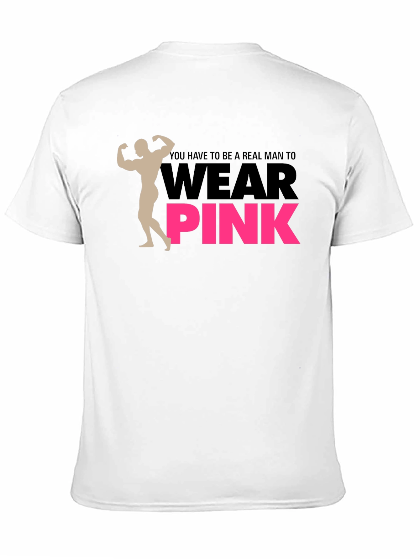 Real Man Wear Pink T-Shirt