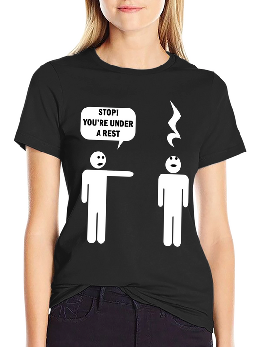 Funny Music Pun T-Shirt - Under a Rest