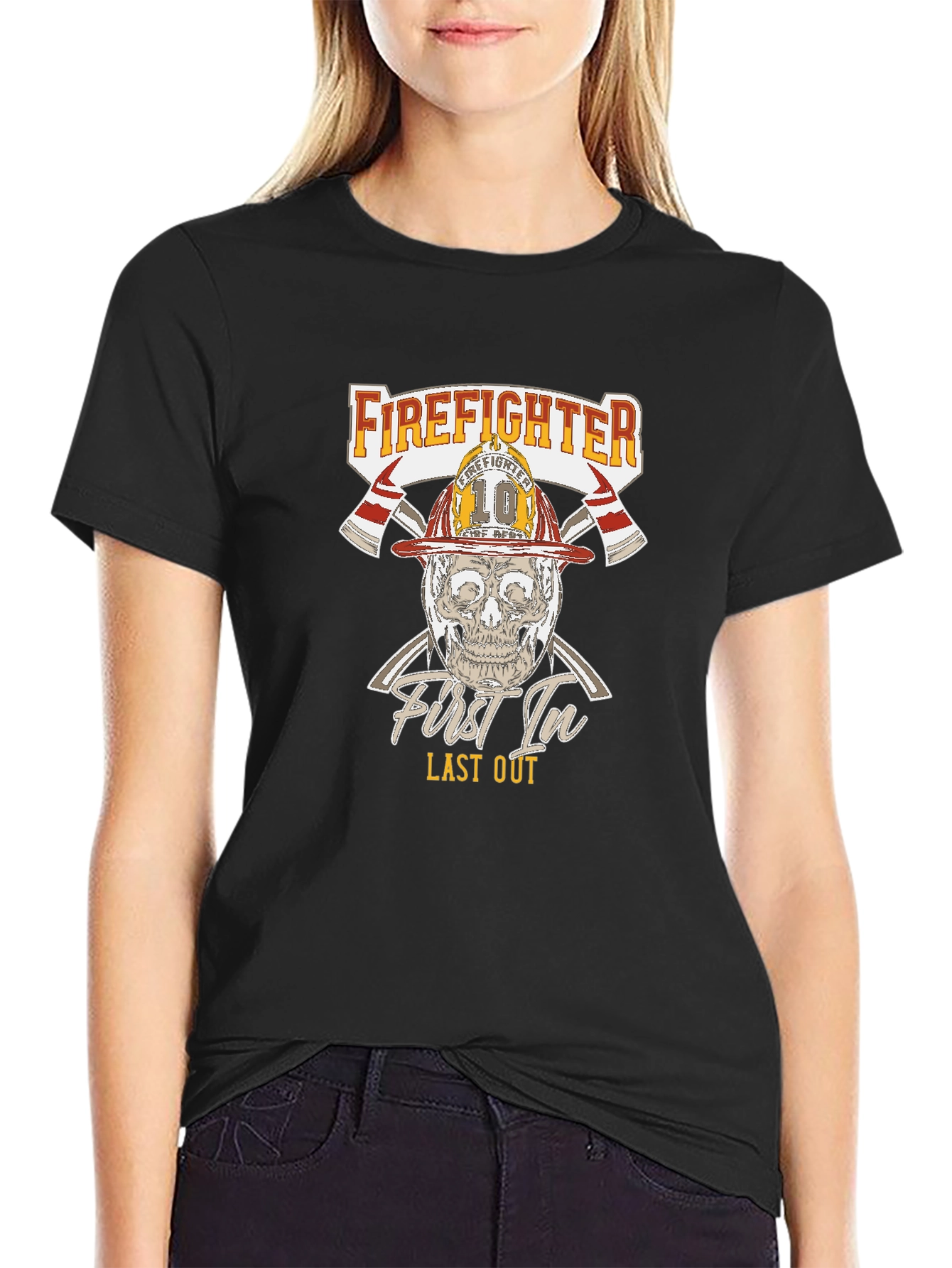 Firefighter First In Last Out T-Shirt
