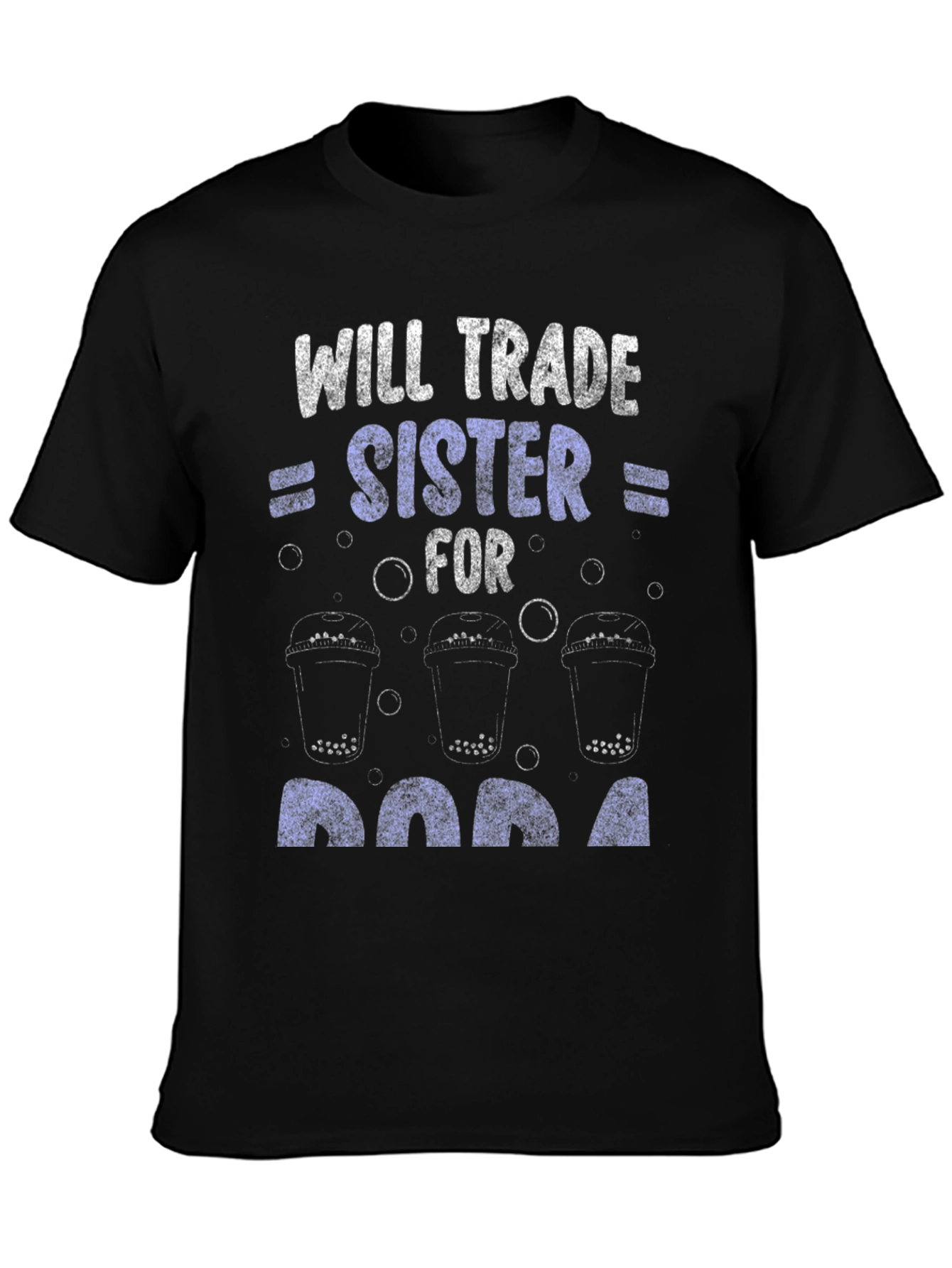 Will Trade Sister For Boba T-Shirt