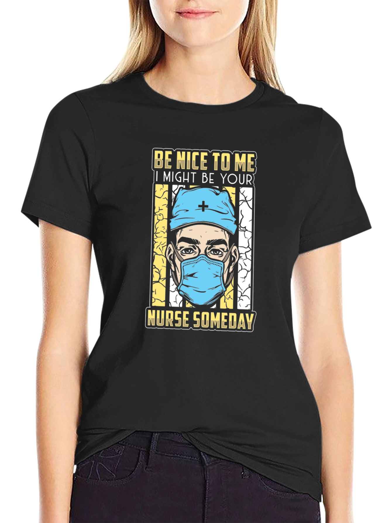 Be Nice To Me Nurse T-Shirt