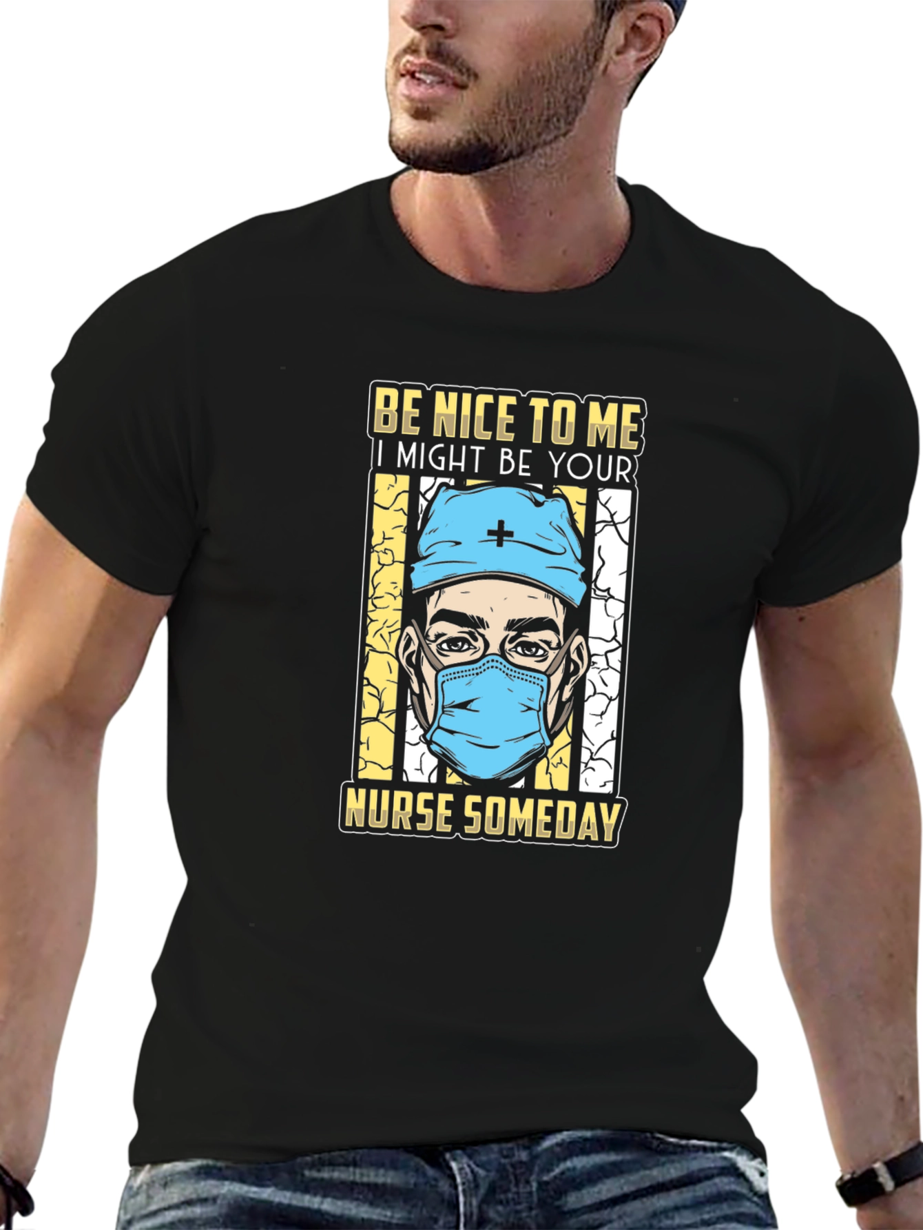 Be Nice To Me Nurse T-Shirt