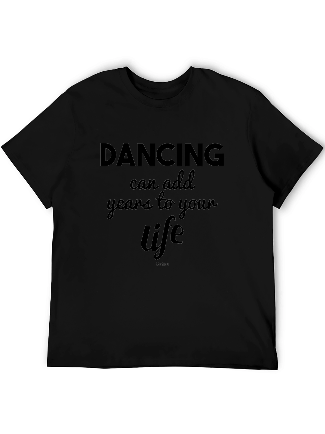 Dancing Adds Years to Your Life T-Shirt