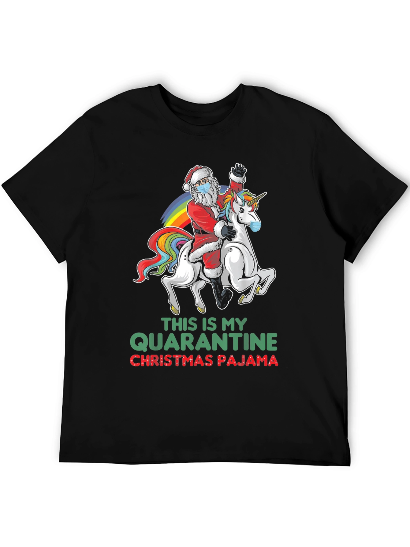 Quarantine Christmas Pajama T-Shirt Santa Unicorn
