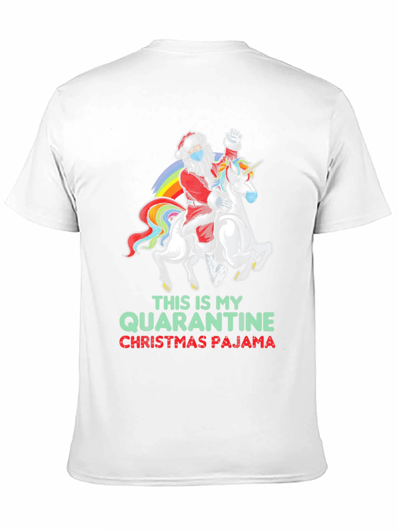 Quarantine Christmas Pajama T-Shirt Santa Unicorn