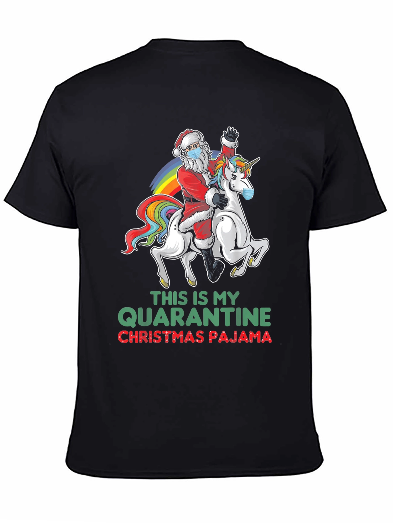Quarantine Christmas Pajama T-Shirt Santa Unicorn