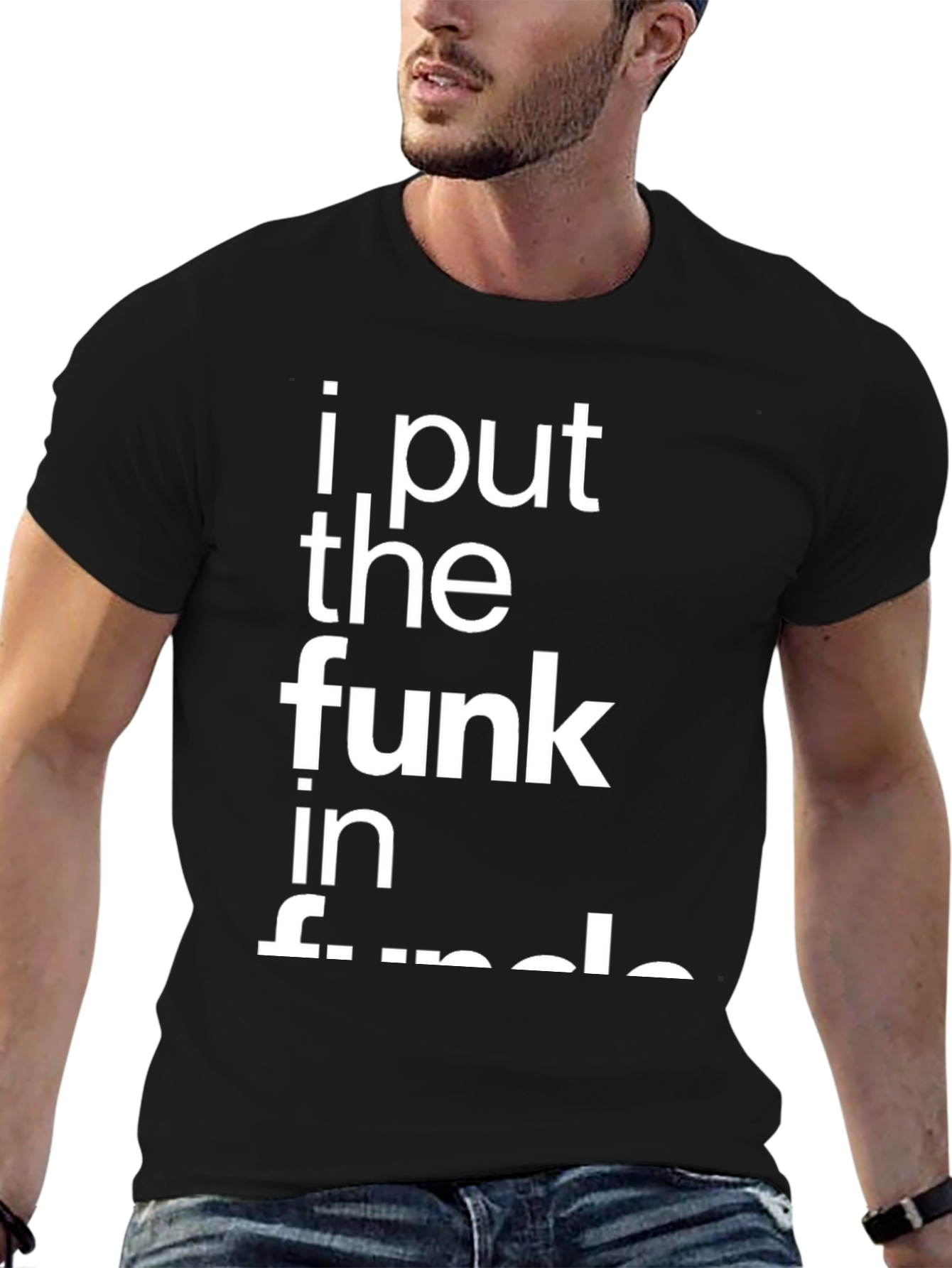 I Put The Funk In Uncle T-Shirt