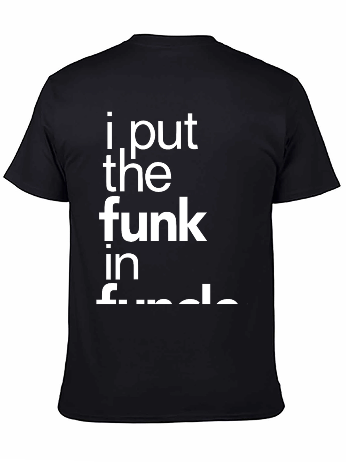 I Put The Funk In Uncle T-Shirt