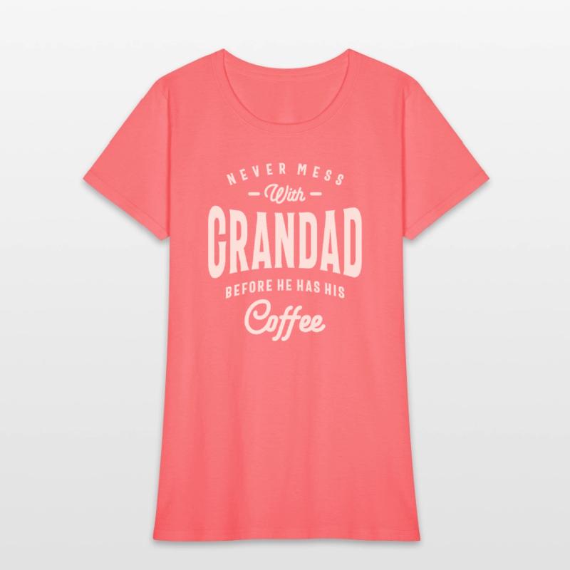 Never Mess With Grandad Before Coffee Grandpa