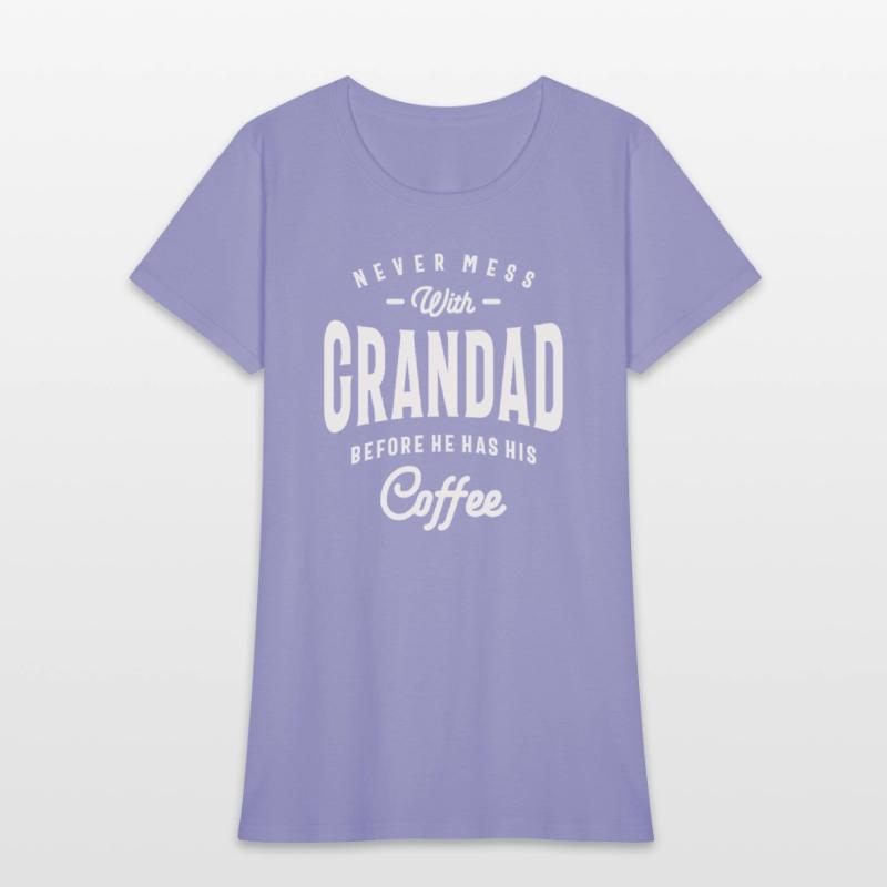Never Mess With Grandad Before Coffee Grandpa
