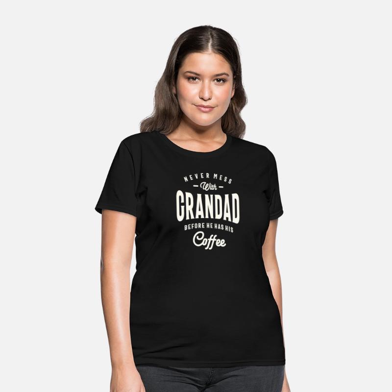 Never Mess With Grandad Before Coffee Grandpa