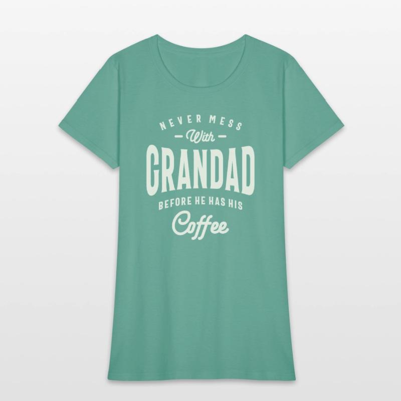 Never Mess With Grandad Before Coffee Grandpa