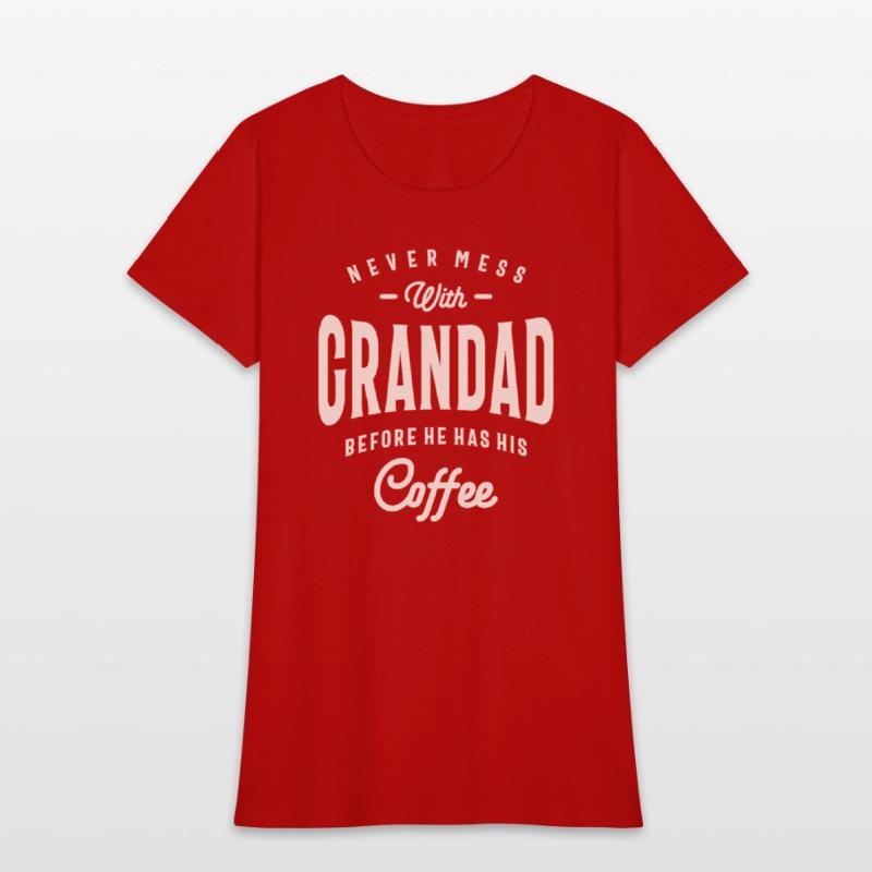 Never Mess With Grandad Before Coffee Grandpa