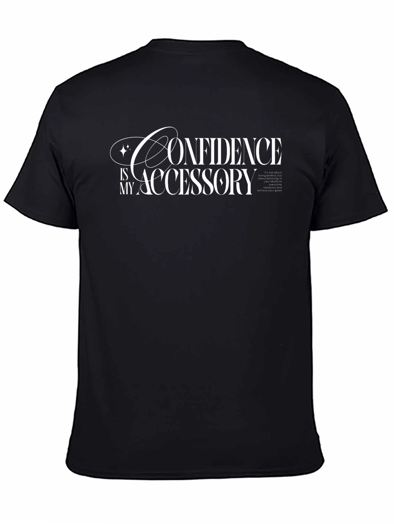 Confidence is My Accessory Black T-Shirt
